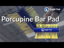 Porcupine Bar Pad